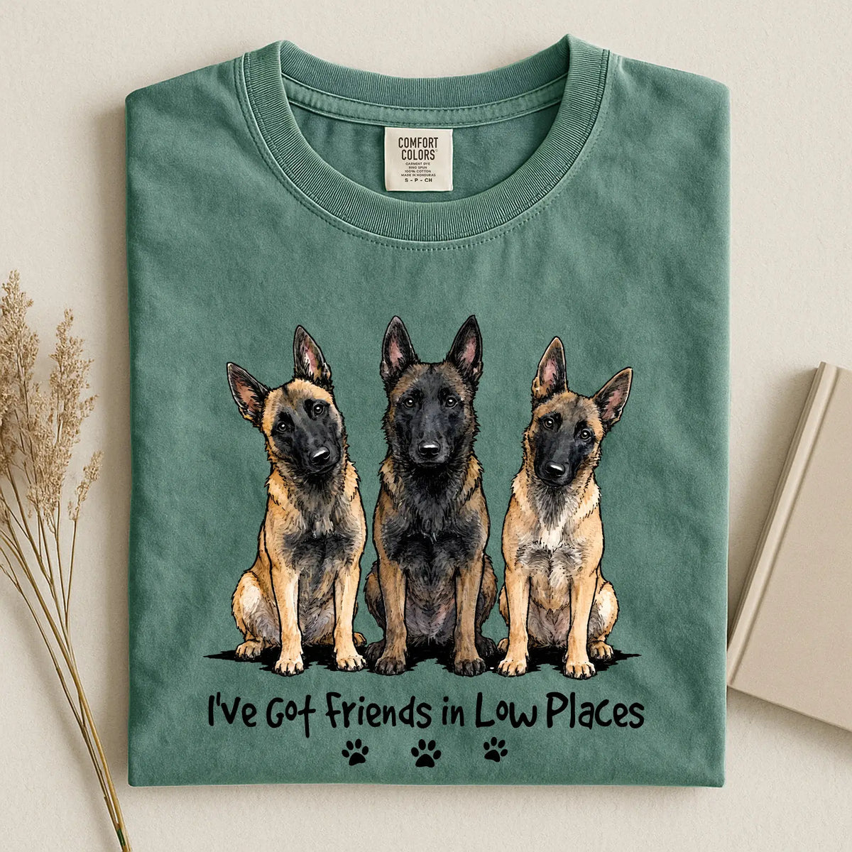 Belgian Malinois - I've Got Friends in Low Places Comfort Color Unisex T-shirt