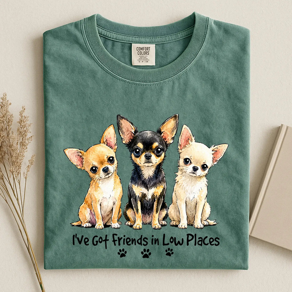 Chihuahua - I've Got Friends in Low Places Comfort Color Unisex T-shirt