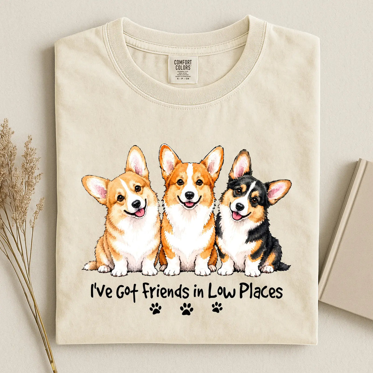 Corgi - I've Got Friends in Low Places Comfort Color T-shirt