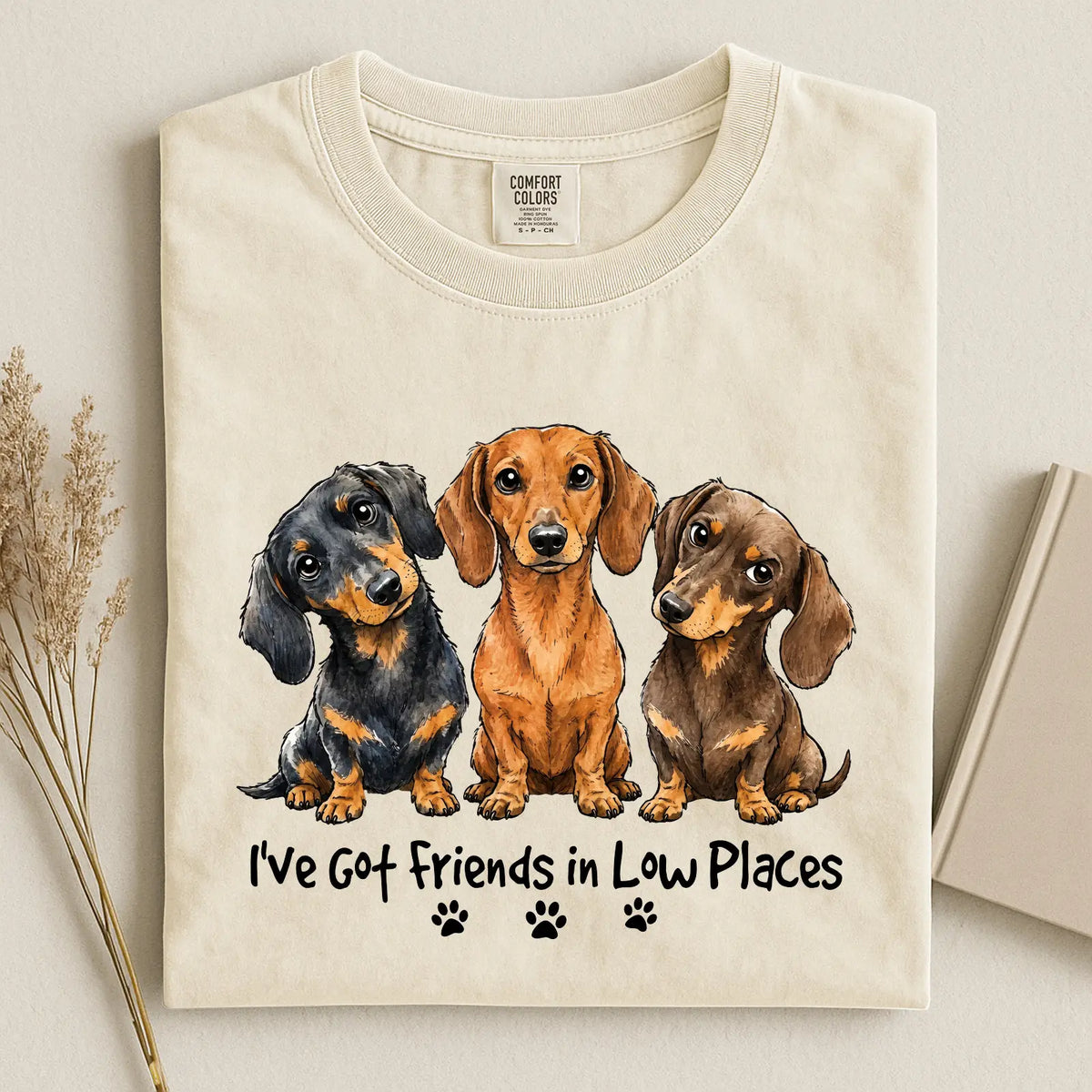 Dachshund - I've Got Friends in Low Places Comfort Color Unisex T-shirt