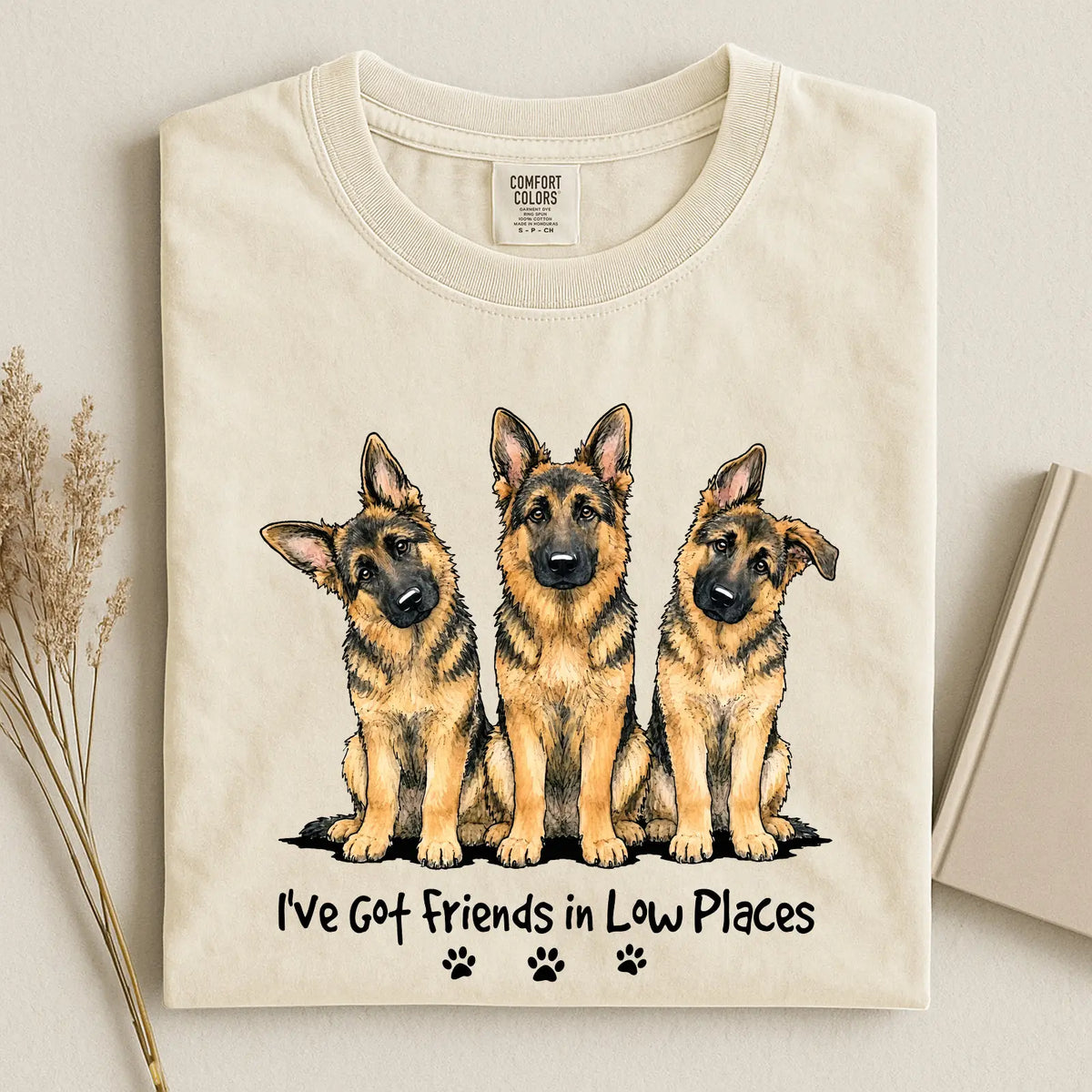 German Shepherd - I've Got Friends in Low Places Comfort Color Unisex T-shirt
