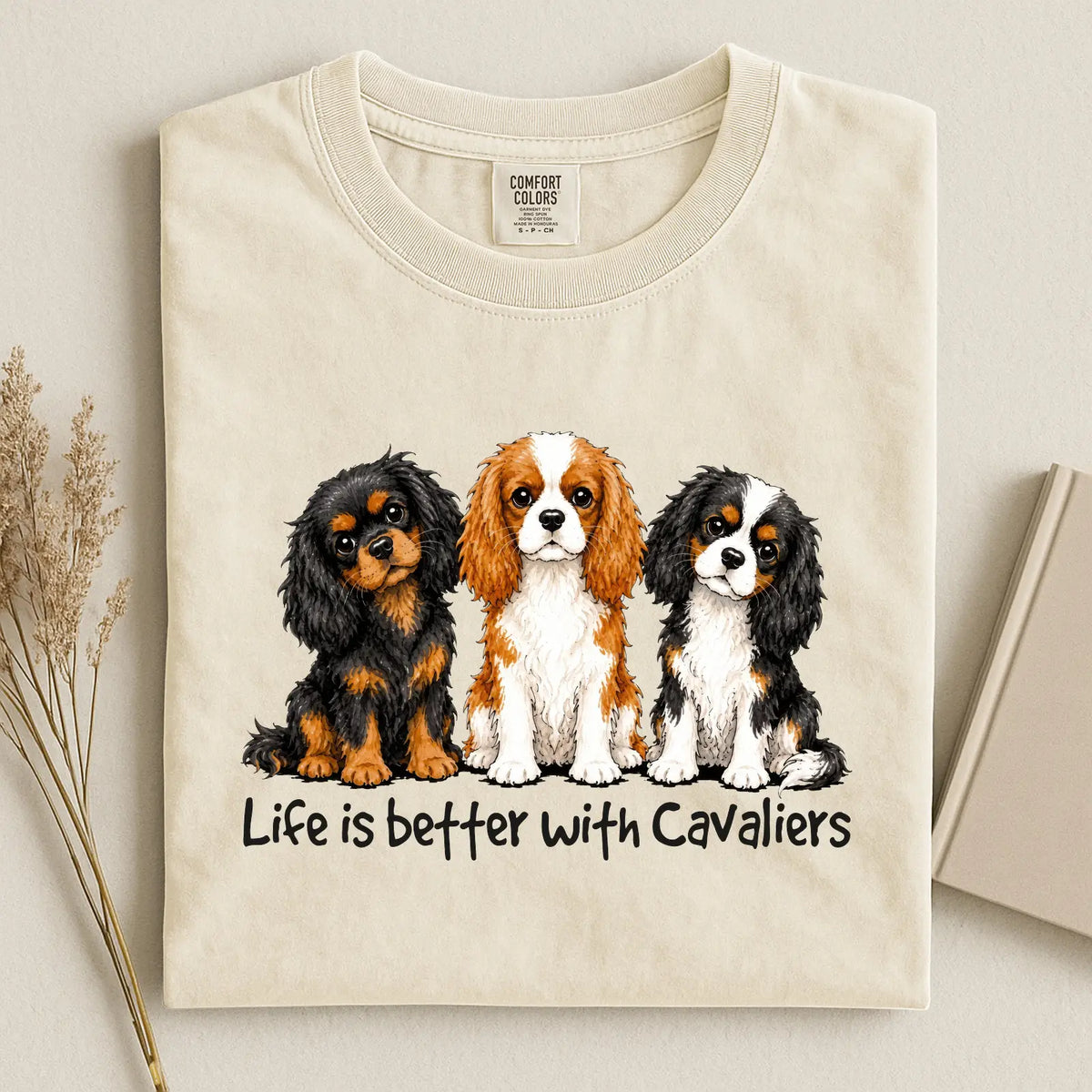 Life Is Better With Cavaliers Comfort Color T-shirt 2