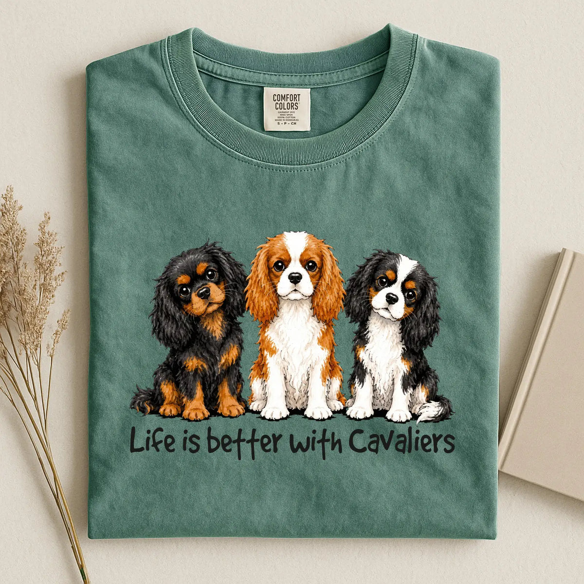 Life Is Better With Cavaliers Comfort Color T-shirt 2