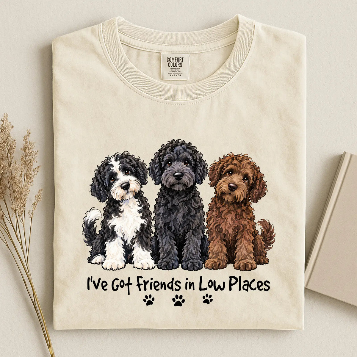 Portuguese Water Dog - I've Got Friend In Low Places Color Unisex T-shirt