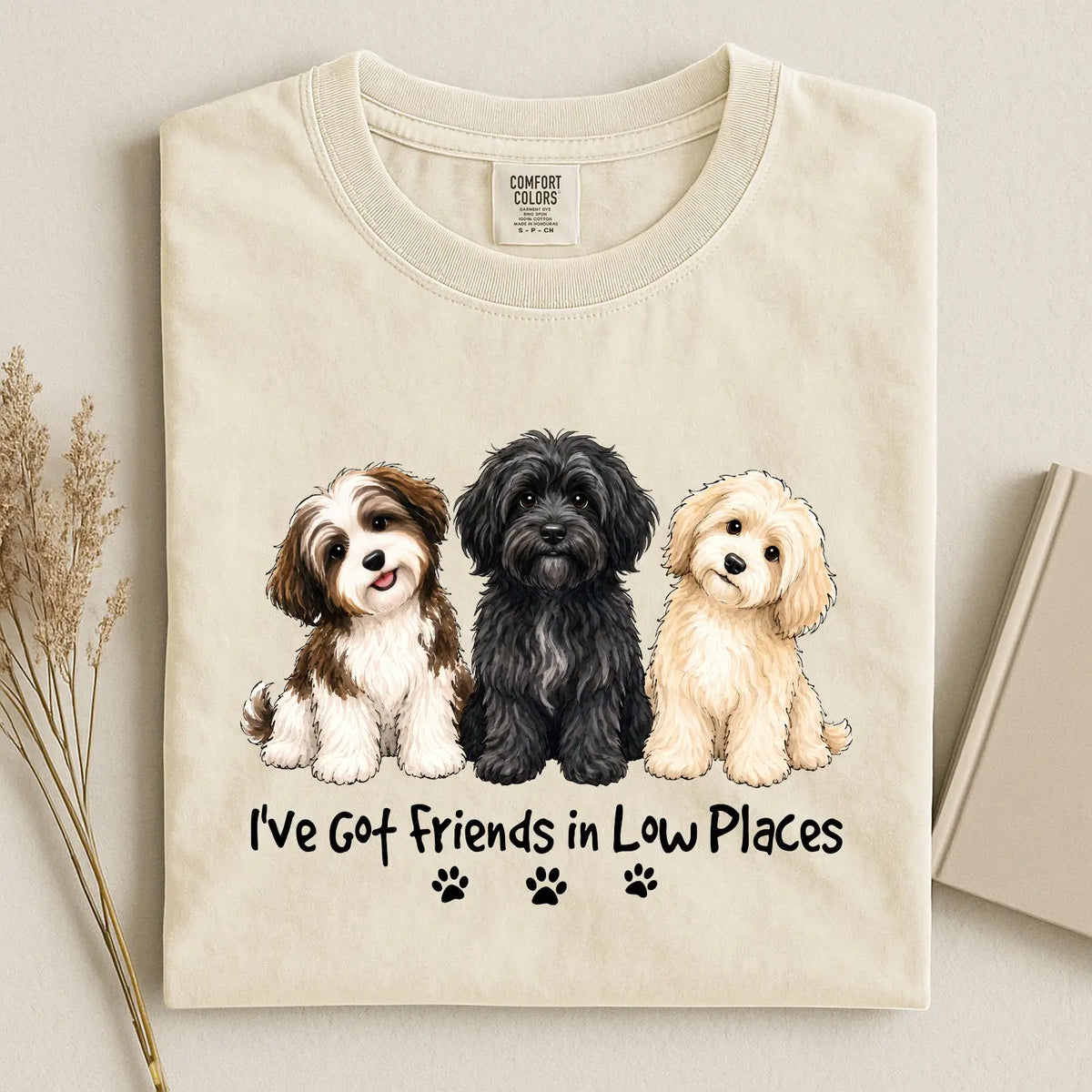 Havanese - I've Got Friends in Low Places Comfort Color Unisex T-shirt