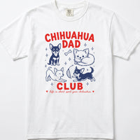 Chihuahua Dad Club Comfort T-shirt