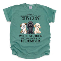 Dog - December Old Lady Comfort Color Unisex T-shirt