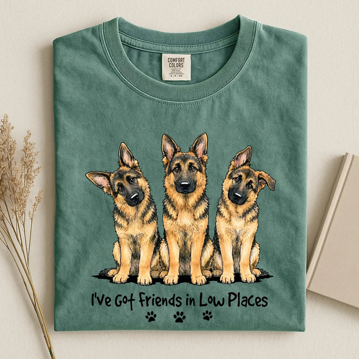 German Shepherd - I've Got Friends in Low Places Comfort Color Unisex T-shirt