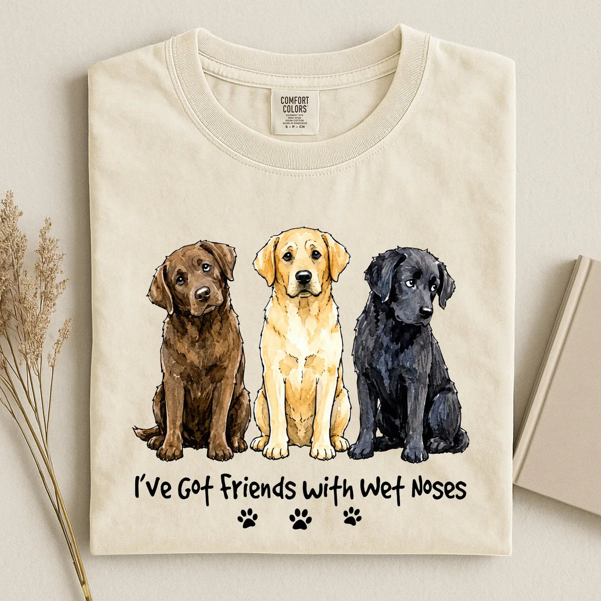 Labrador - I've Got Friends With Wet Noses Comfort Color Unisex T-shirt