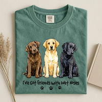 Labrador - I've Got Friends With Wet Noses Comfort Color Unisex T-shirt