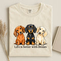 Life Is Better With Doxies Comfort Color T-shirt