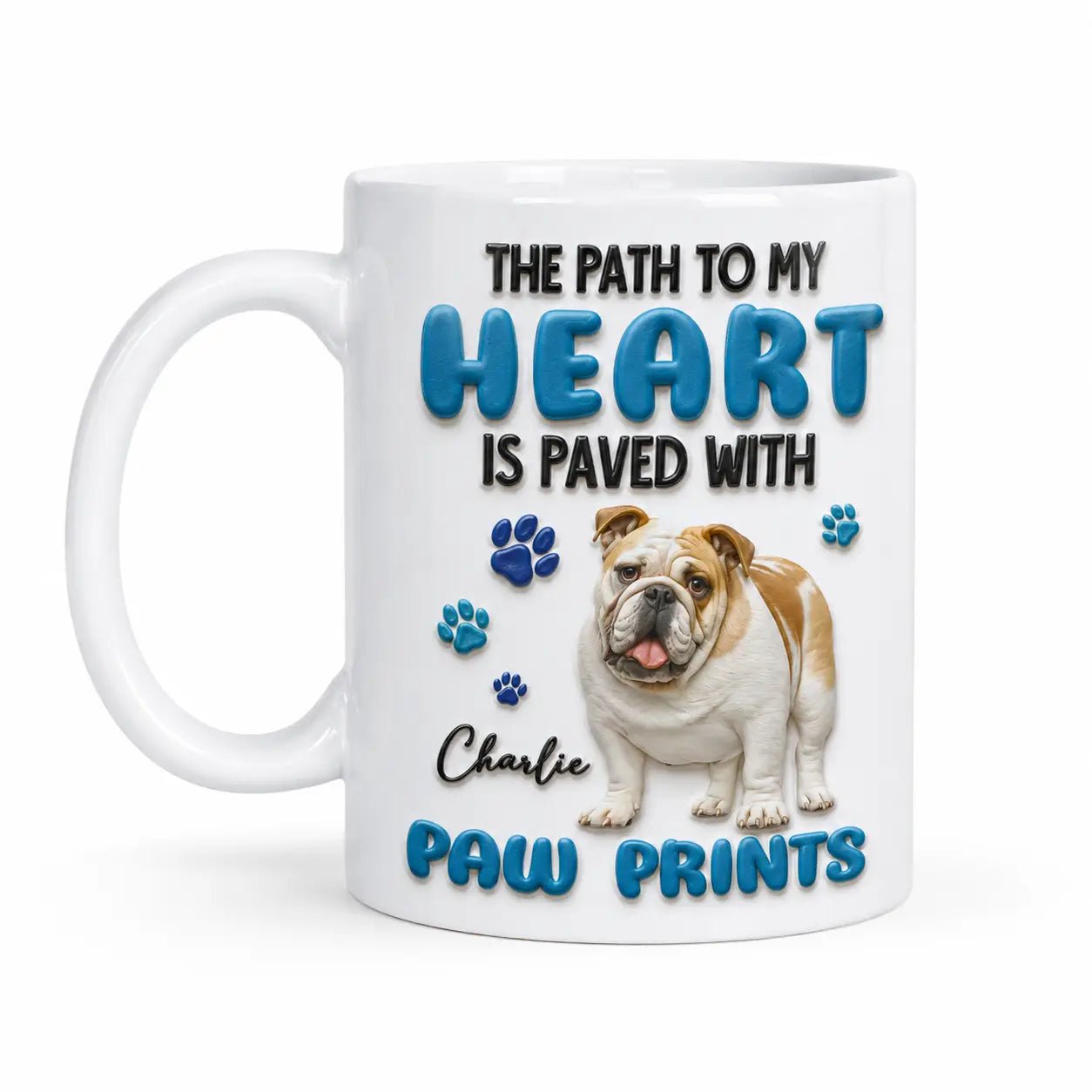 The Path To My Heart - Bulldog White Mug - Faux 3D Mug