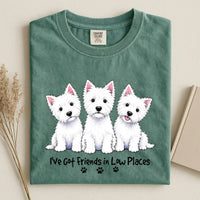 West Highland White Terrier - I've Got Friends in Low Places Comfort Color Unisex T-shirt