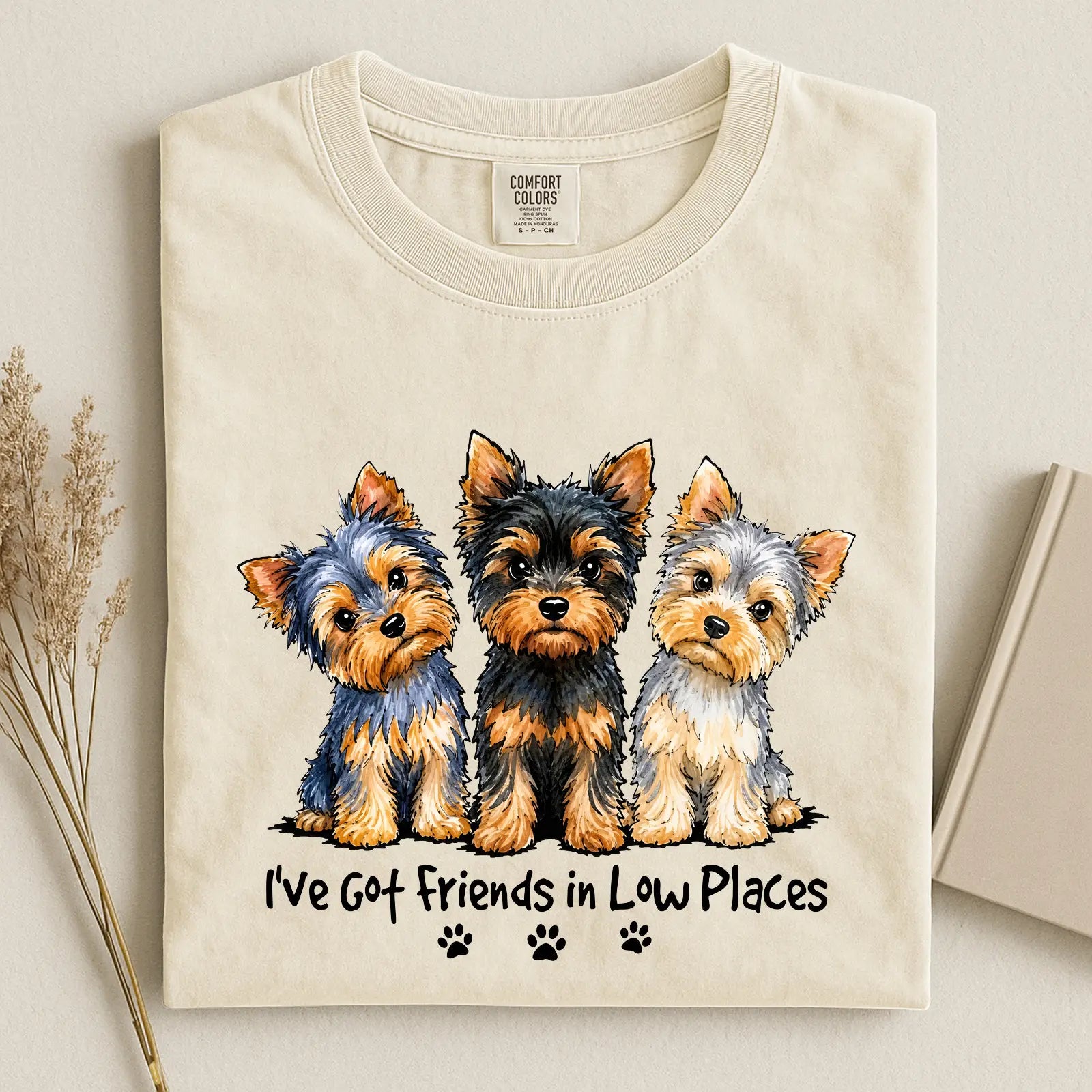 Yorkshire Terrier - I've Got Friends in Low Places Comfort Color T-shirt
