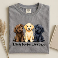 Life Is Better With Labs Comfort Color T-shirt